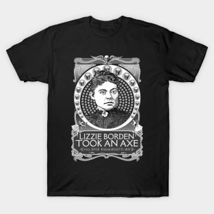 Lizzie Borden Took an Axe T-Shirt